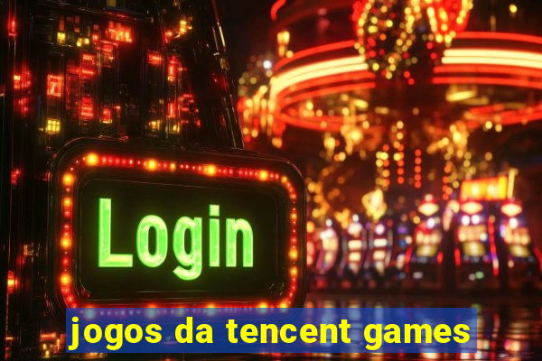 jogos da tencent games